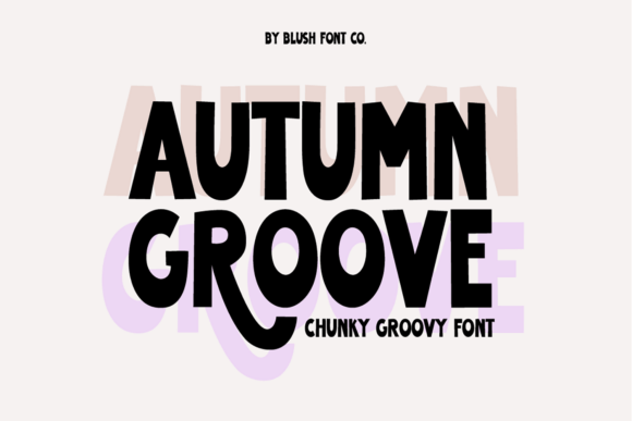 Autumn Groove Retro: A Bold, Chunky Display Typeface