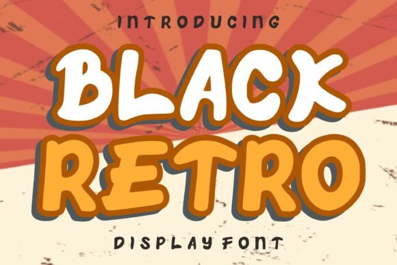 Black Retro: A Bold Typeface for Timeless Design