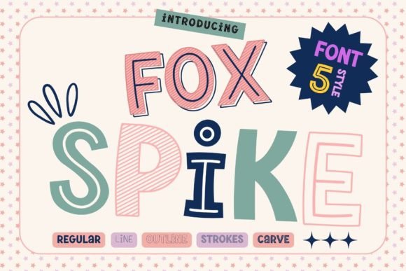 Fox Spike: A Playful Display Font for Vibrant Designs