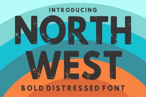 North West: A Bold Distressed Display Typeface