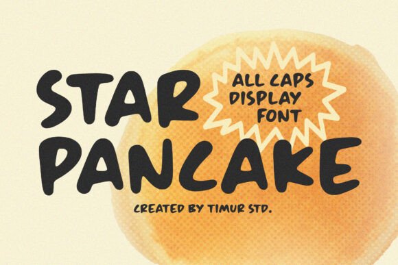 Star Pancake: A Bold and Playful Display Font