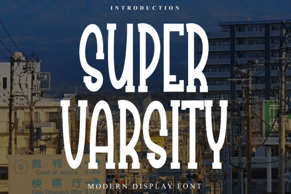 Super Varsity: The Modern Collegiate Typeface