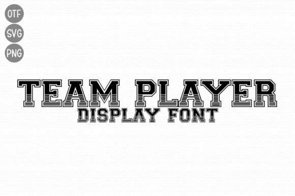 Team Player: The Bold Display Typeface for Athletic Branding